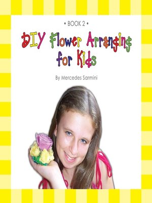 cover image of DIY Flower Arranging for Kids